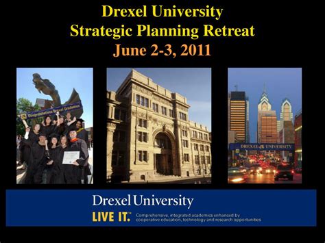 Drexel University Strategic Planning Retreat June 2 3 Ppt Download